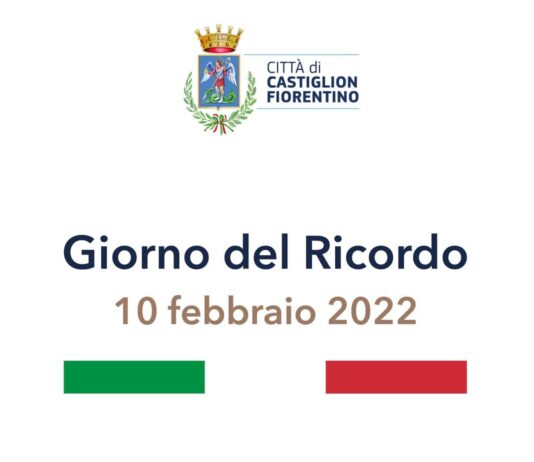 Il Comune di Castiglion Fiorentino celebra il “Giorno del Ricordo”
