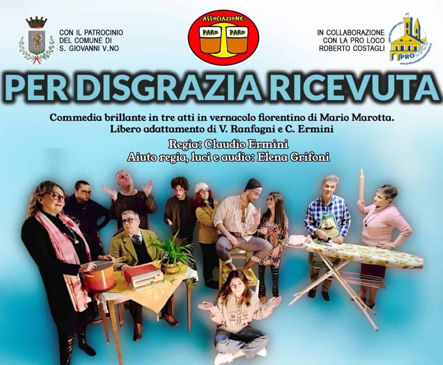 Teatro di Tegoleto: commedia in tre atti “Per disgrazia ricevuta”
